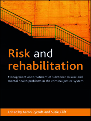 cover image of Risk and Rehabilitation